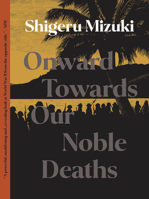 cover image of Onward Towards Our Noble Deaths